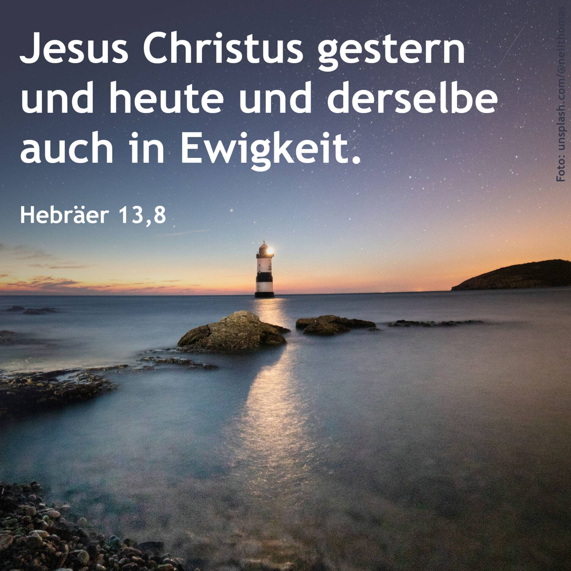 Bibelspruch für den Neujahrstag (Hebr 13,8)